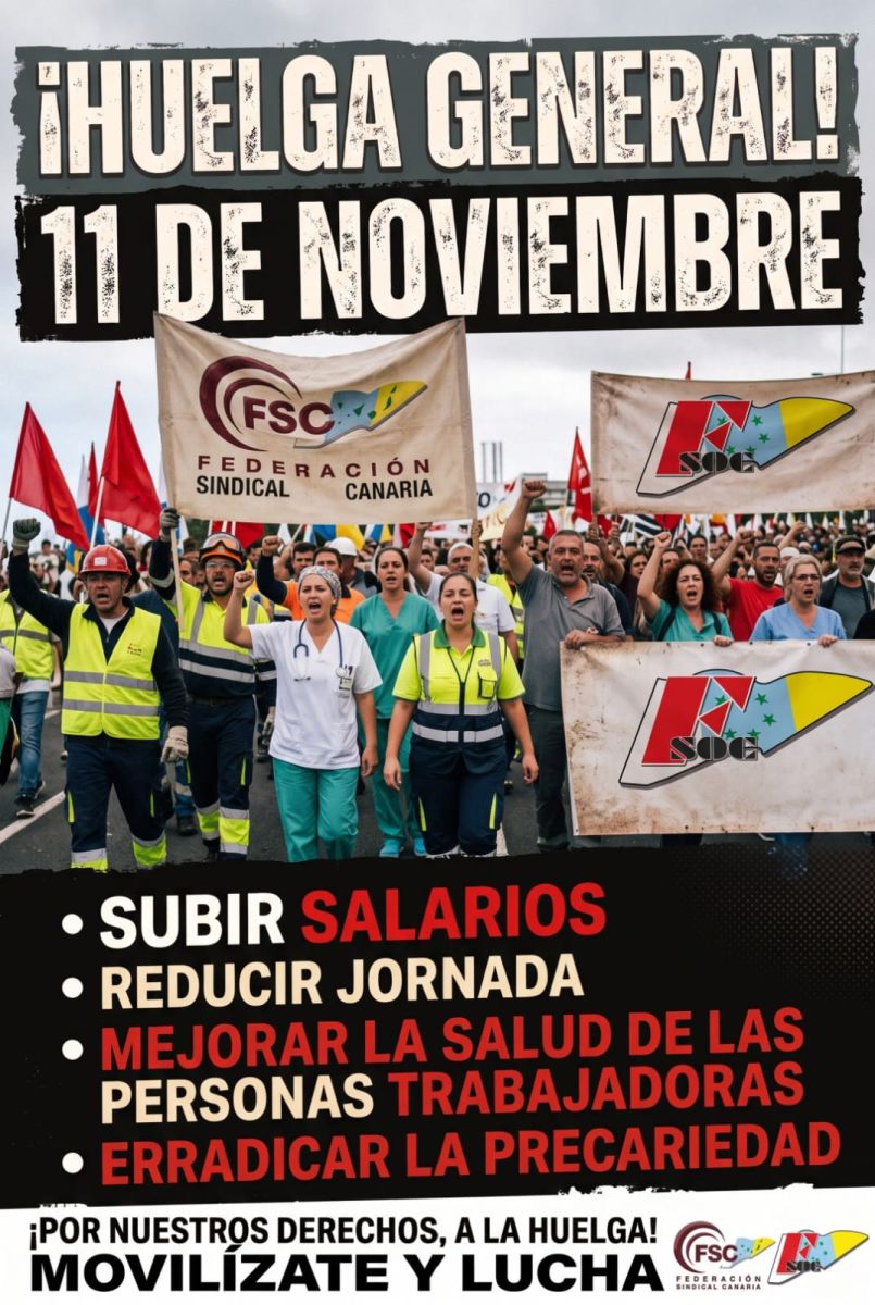 11 DE NOVIEMBRE DE 2026: HUELGA GENERAL POR SALARIOS DIGNOS, REDUCCIÓN DE JORNADA Y DERECHOS LABORALES